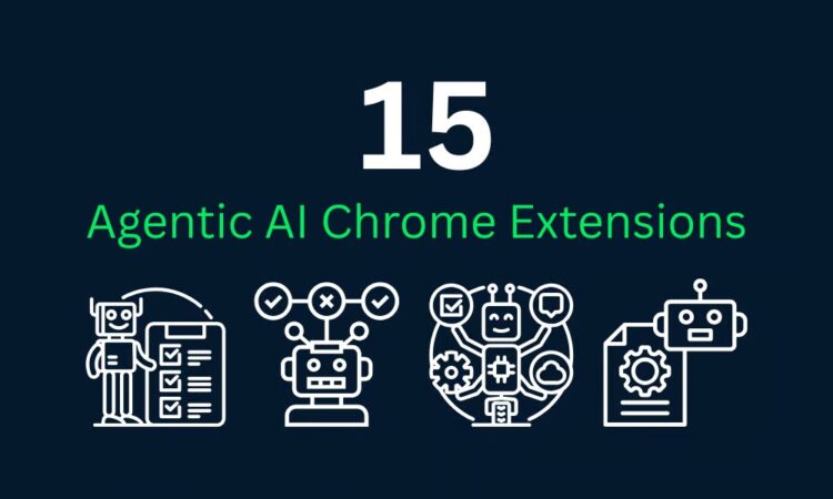 Top 15 tiện ích mở rộng Chrome sử dụng Agentic AI hàng đầu giúp tự động hóa công việc